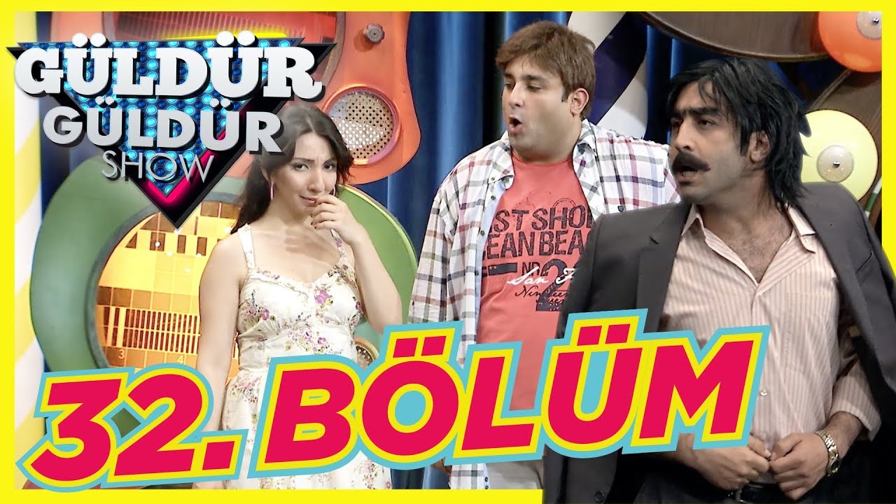 Güldür Güldür Show 32. Bölüm Full HD Tek Parça