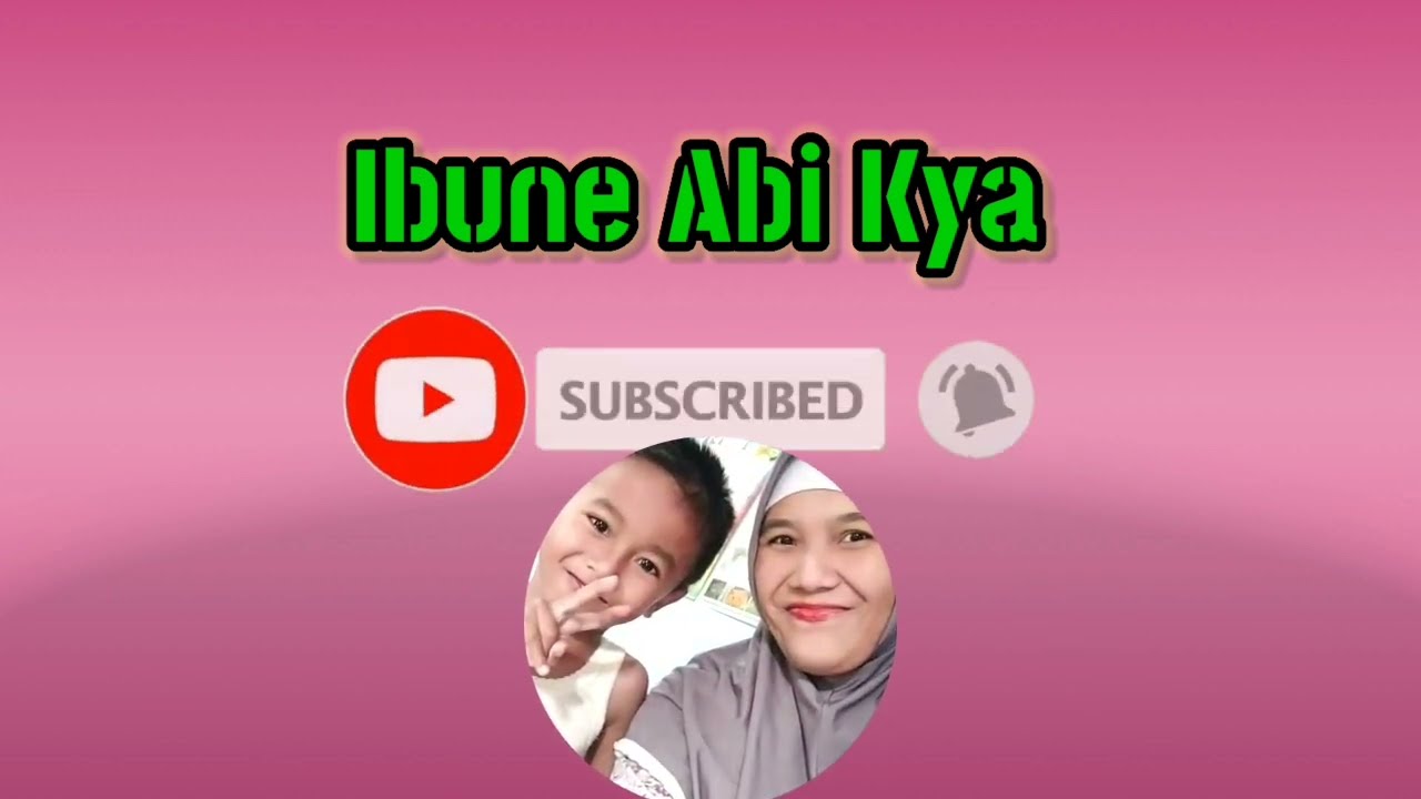 Ibune Abi Kya Bikin Channel YouTube ‼️Perkenalan Video Pertama ‼️ Ibune Abi Kya Daily Vlog