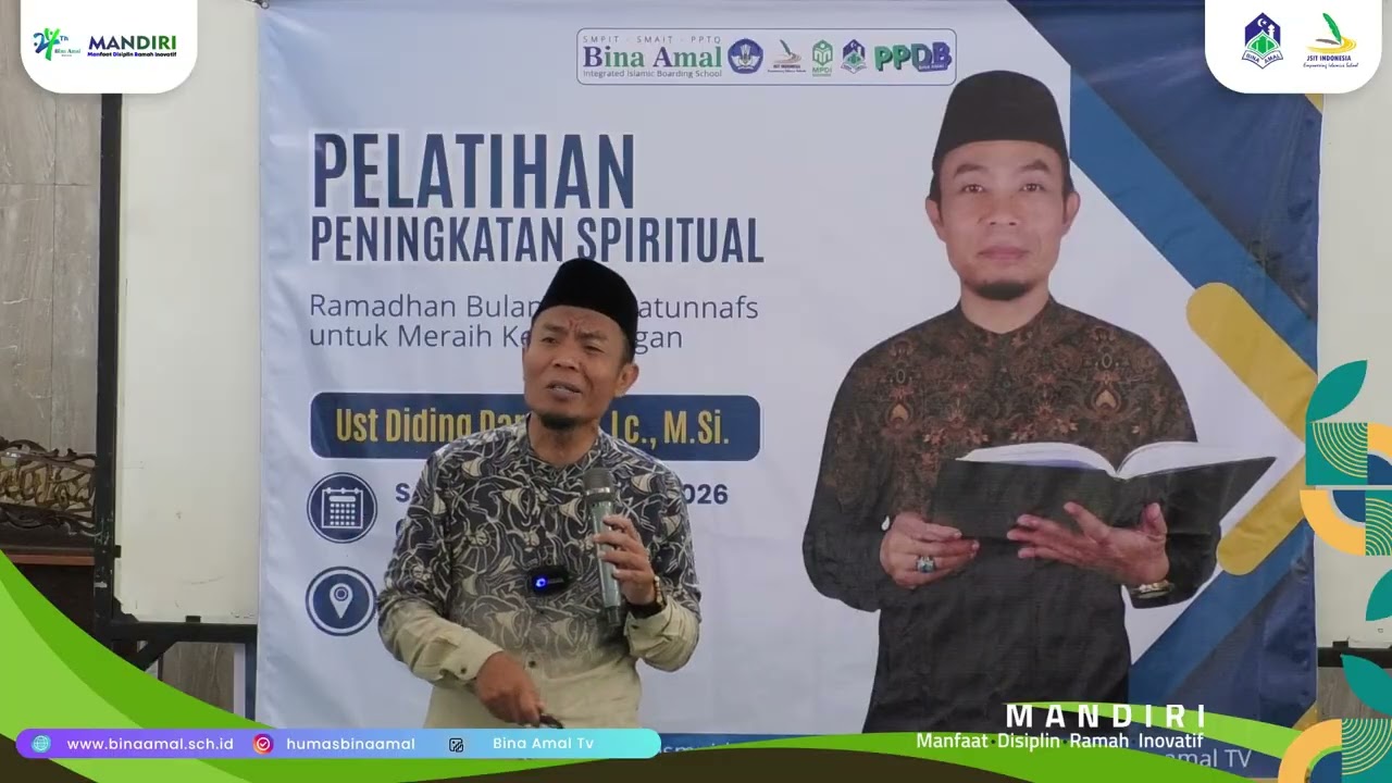 Pelatihan Peningkatan Spiritual  ~ Pembicara: Ustad Dinding Darmudi, Lc