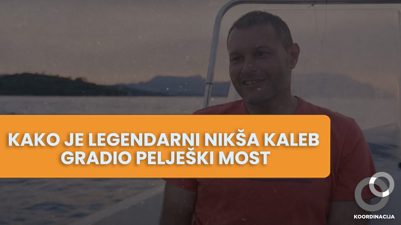 🥇 Kako je legendarni Nikša Kaleb gradio Pelješki most