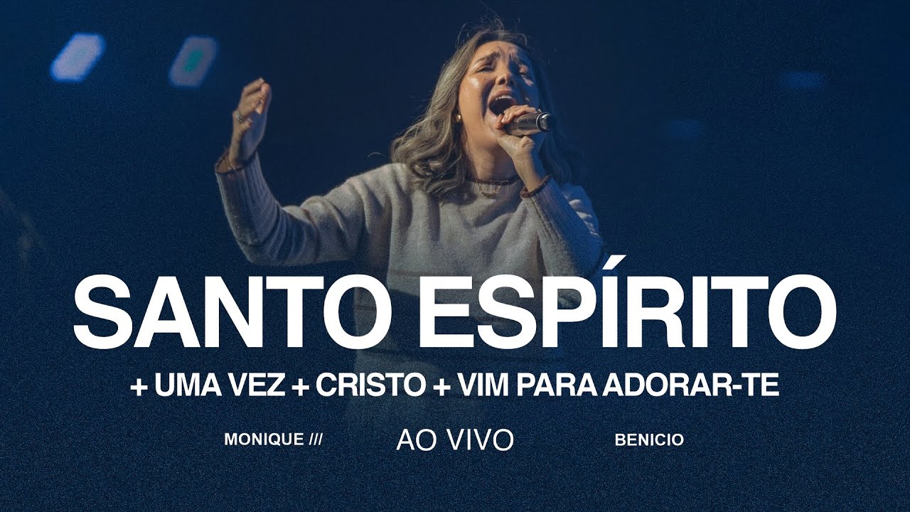 SANTO ESPÍRITO + UMA VEZ // MONIQUE BENICIO