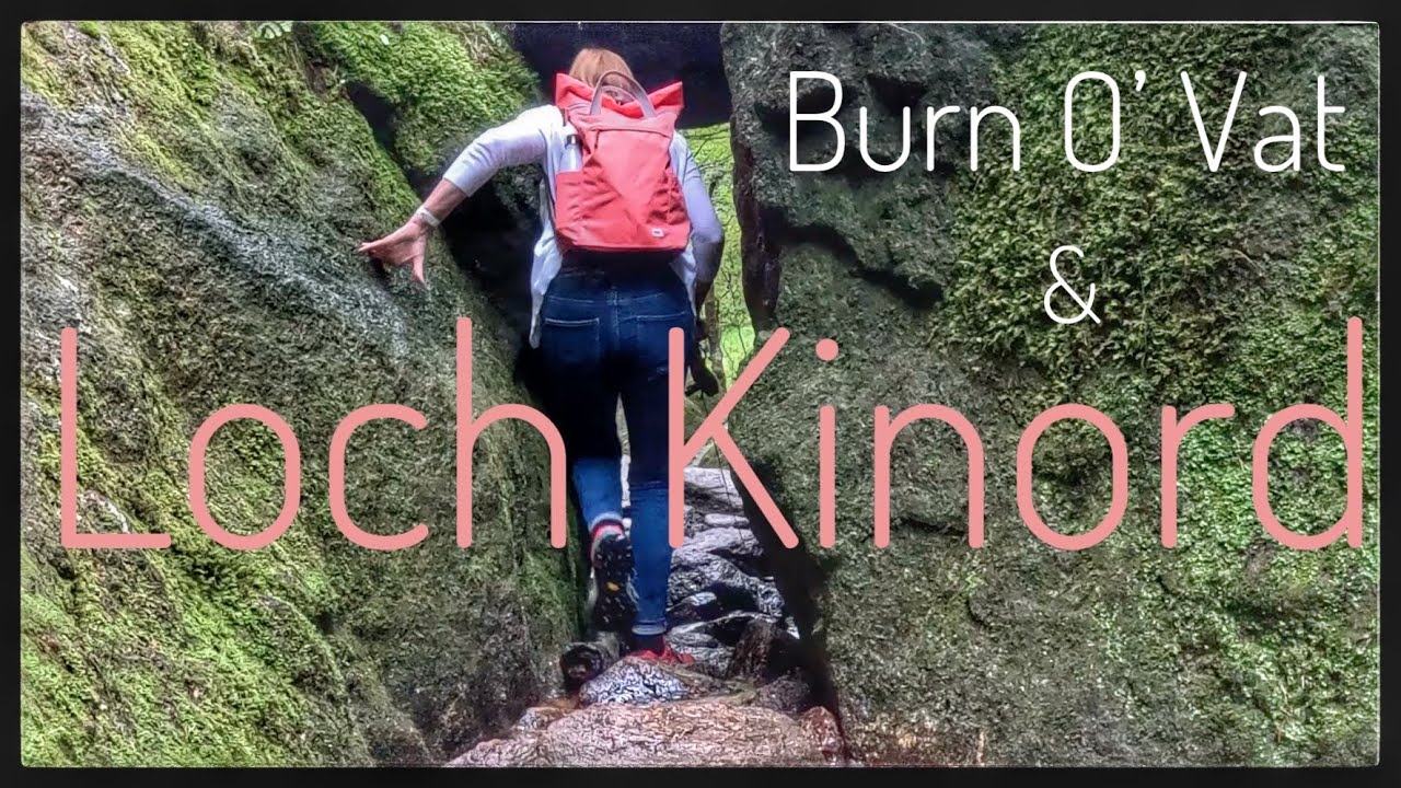 Burn O’ Vat & Loch Kinord