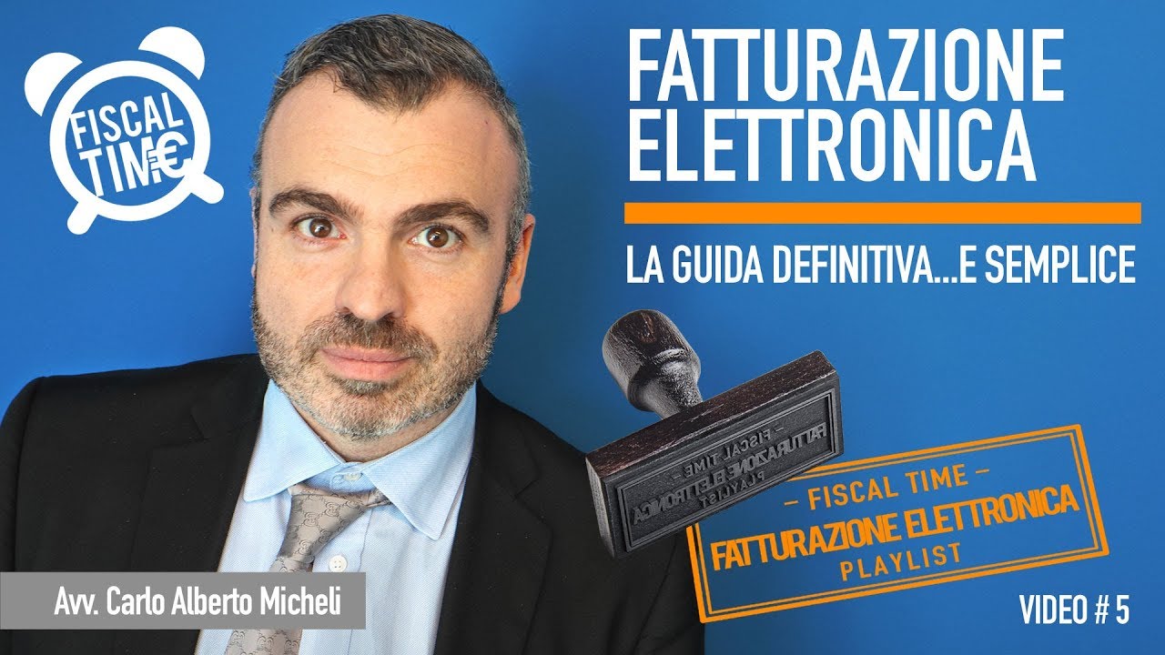 FATTURAZIONE ELETTRONICA - La guida definitiva ...e semplice