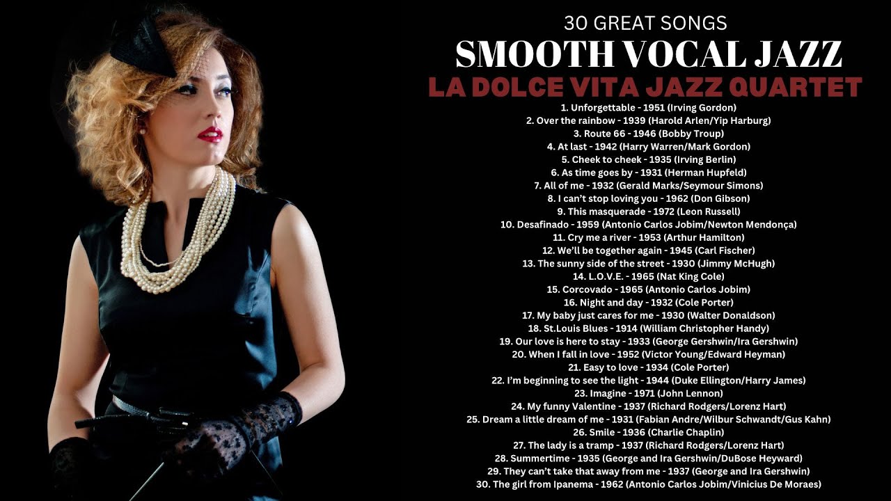 30 Great Songs - Smooth Vocal Jazz [Smooth Jazz, Vintage Jazz]