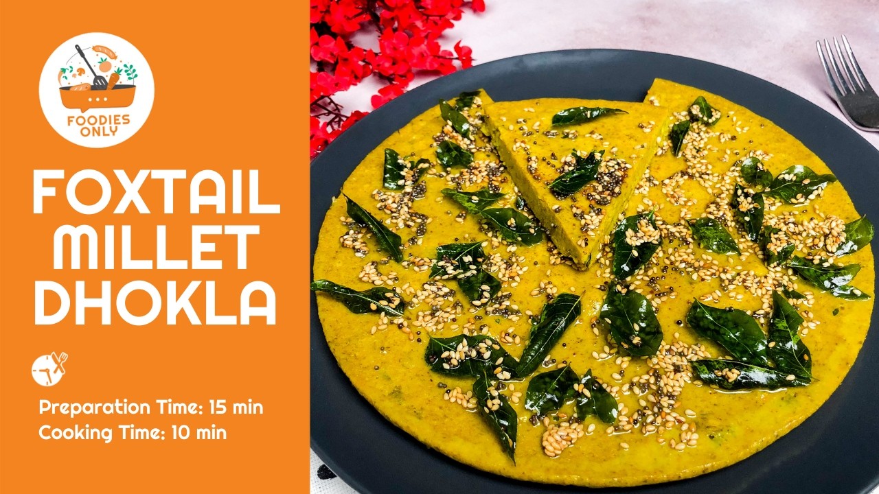 Gujarati Dhokla Recipe | Instant Foxtail Millet ढोकला रेसिपी घर पर | Foodies Only