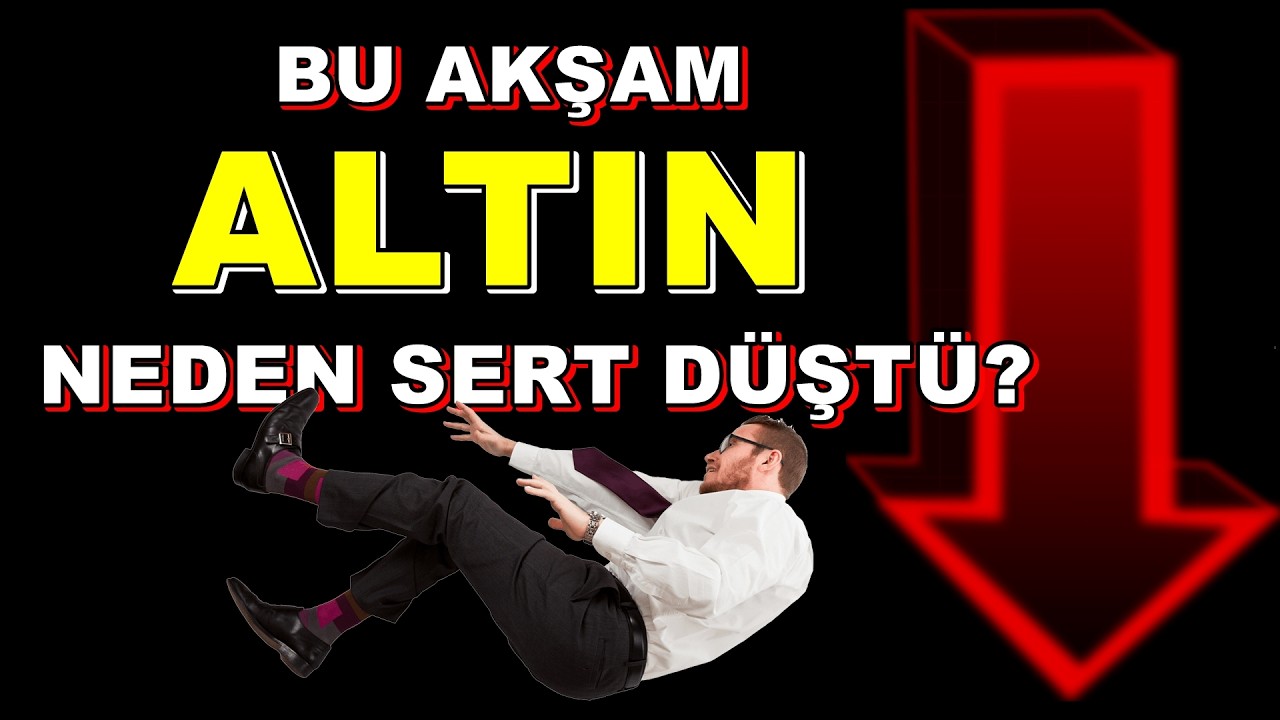 Son Dakika! Altın ve G&uuml;m&uuml;ş Neden Sert D&uuml;şt&uuml; Alalım Mı Satalım Mı?