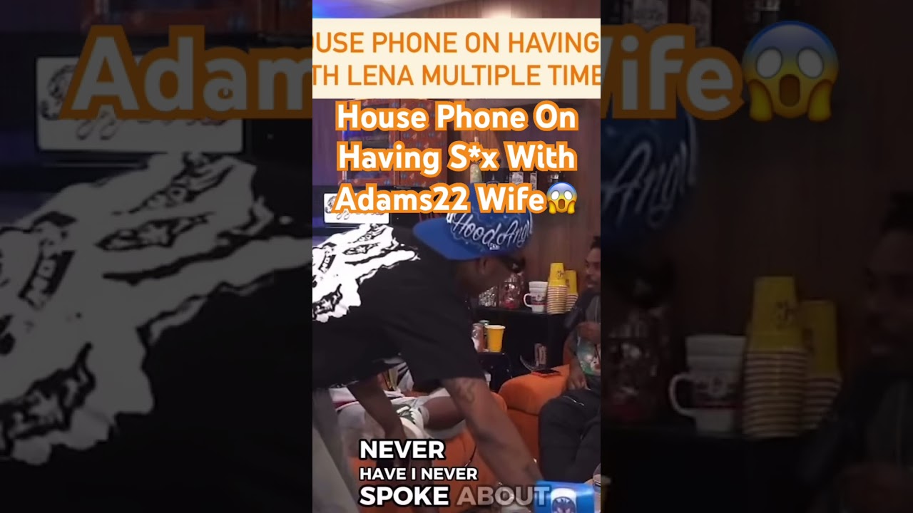 House Phone Reveals The Truth 😱 #rap #nojumper #adam22  #lenatheug #housephone