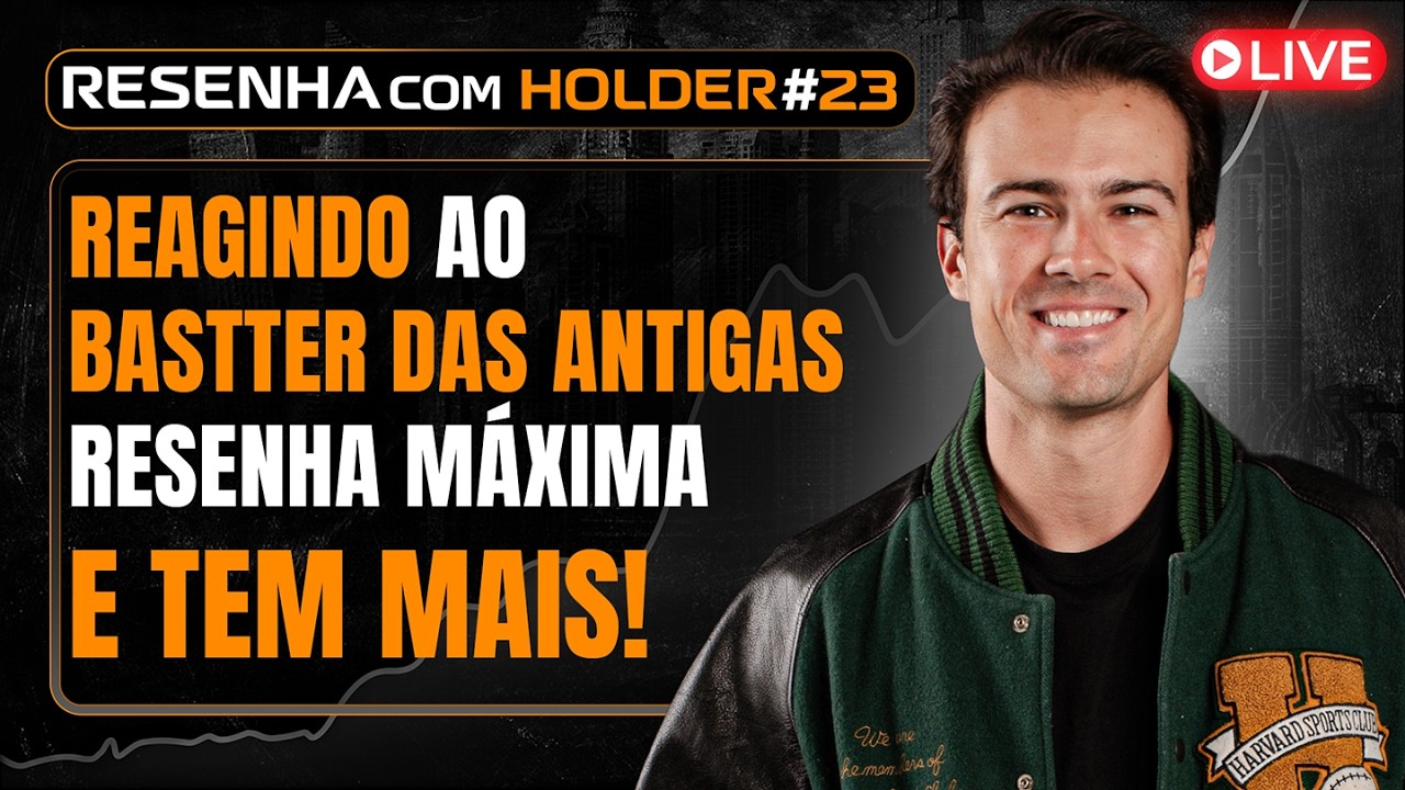 Reagindo ao BASTTER do velho testamento | Resenha do mercado financeiro | E TEM MAIS!