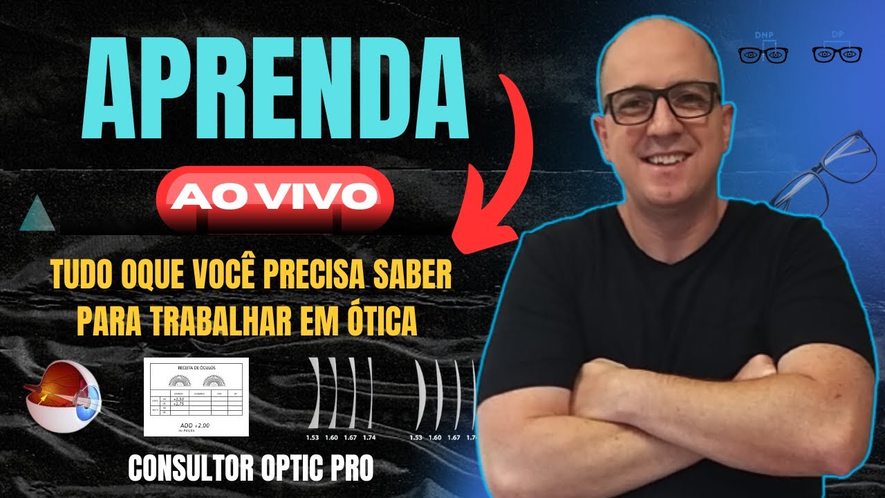 ✅ Oque Você Precisa Saber Para Trabalhar Em Ótica- Descubra Segredo E Trabalhe Em Ótica Com Sucesso.