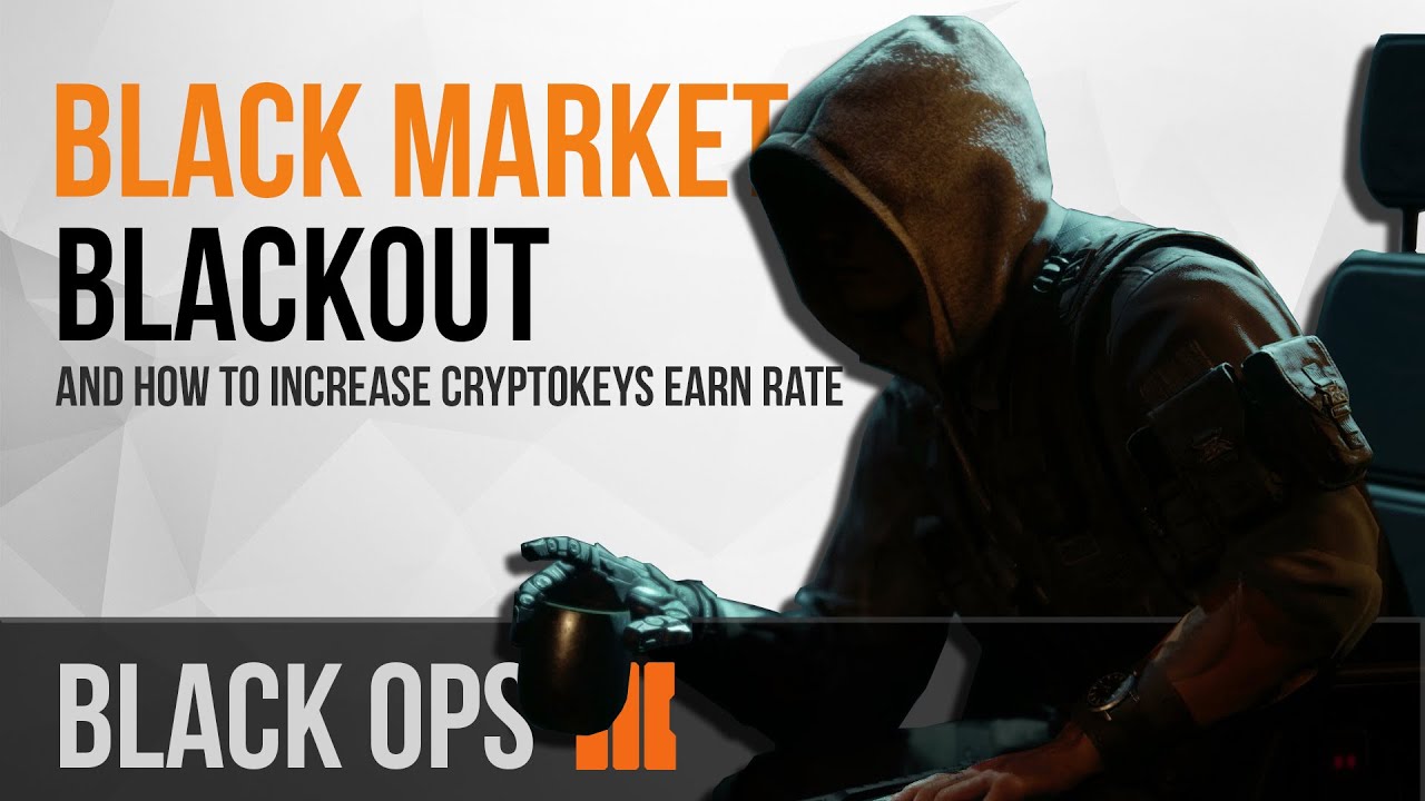 Black Ops 3 - Cryptokeys and #BlackMarketBlackout (How To Earn More Cryptokeys)