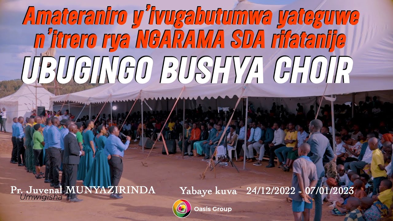 Amateraniro y’ivugabutumwa Yateguwe na NGARAMA SDAchurch rifatanije n' UBUGINGO BUSHYA choir/Juvenal