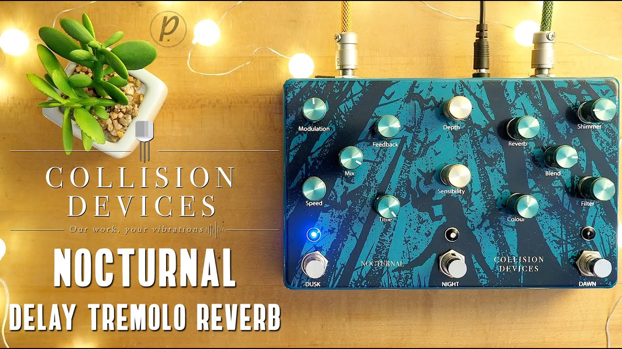 Collision Devices Nocturnal Delay Tremolo Reverb