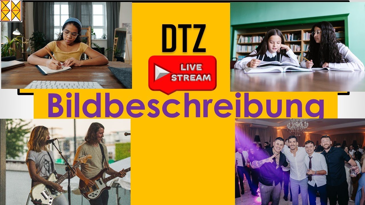 DTZ A2/B1 | Bildbeschreibung | zwei Themen | vier Bilder | Live am 23.07.2024