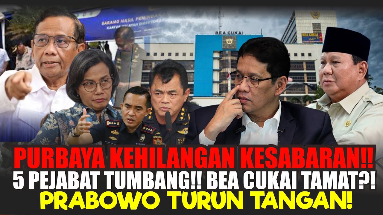 PURBAYA MELEDAK‼️5 PEJABAT BEA CUKAI DIPECAT — SRI MULYANI KENA SENTIL, PRABOWO SIAP GANTI SGS?!