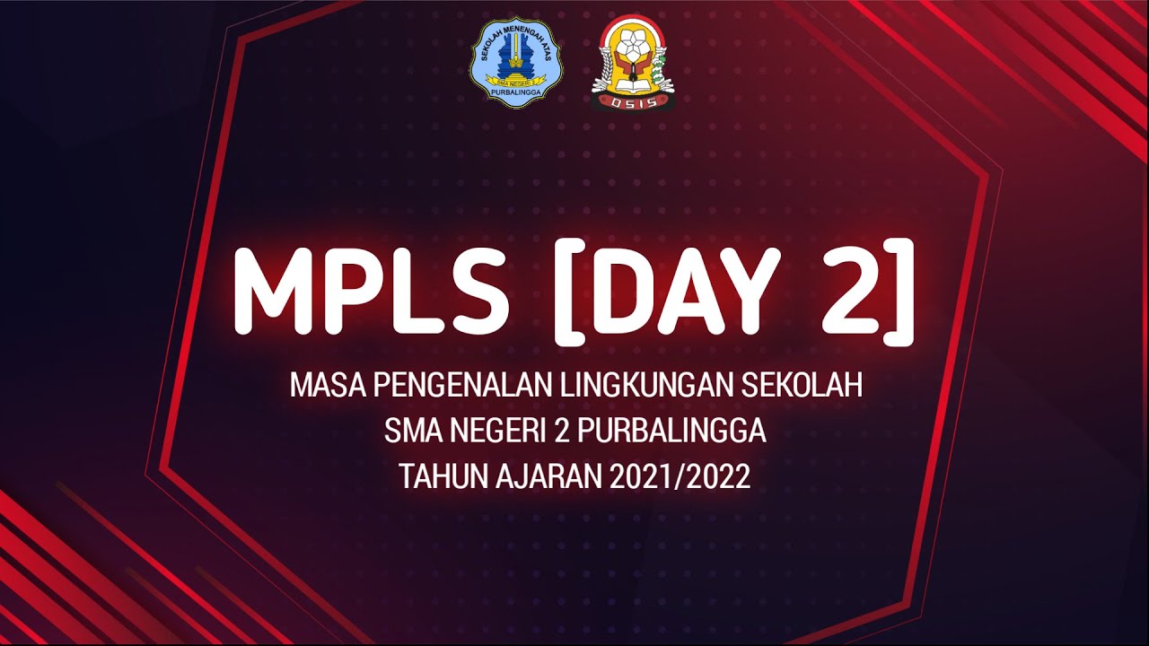 CARA BELAJAR BUDAYA DAN TATIB SEKOLAH SMA N 2 PURBALINGGA MPLS VIRTUAL [LIVE]