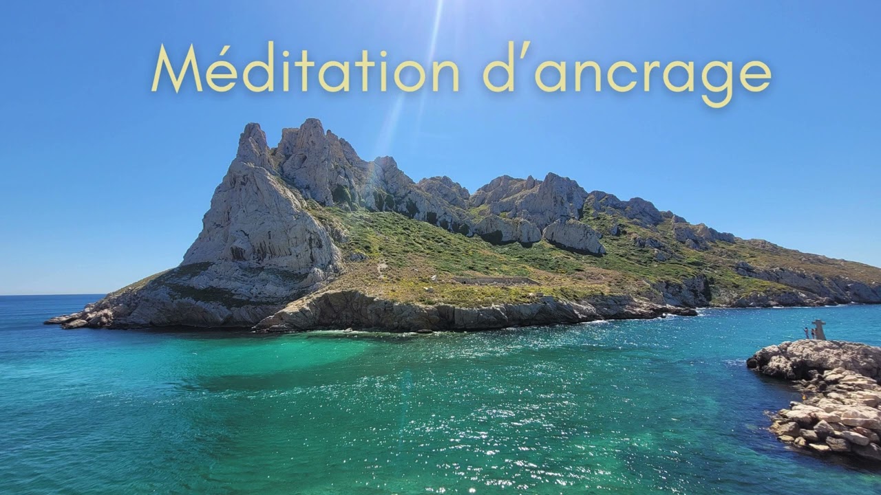 Méditation d’ancrage