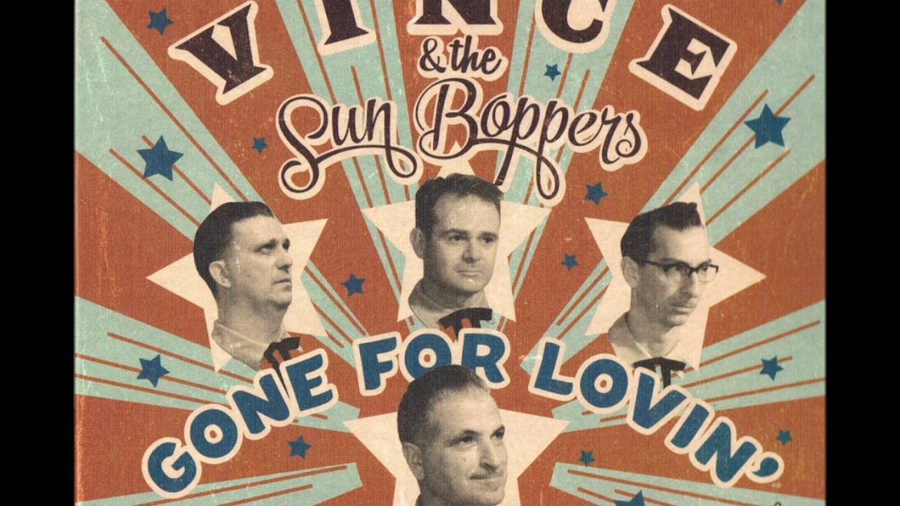 Vince & The Sun Boppers   Dance with Sally