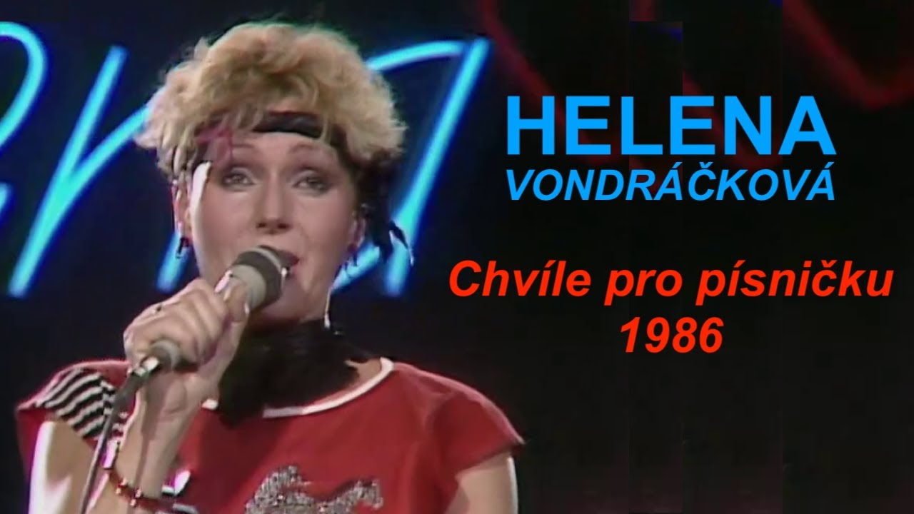 Helena Vondráčková ❖ Nahrávám, Rezervé a Čas je proti nám (1986)