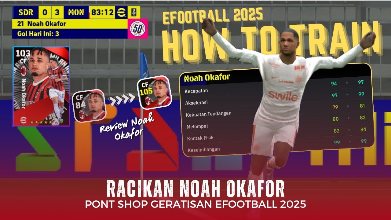 How To Train Noah Okafor Point Shop eFootball 2025 | Racikan Noah Okafor eFootball 2025 Rating 100+