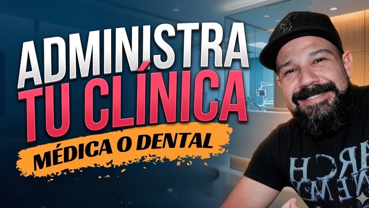 Estrategias para Administrar tu Consultorio o Clínica