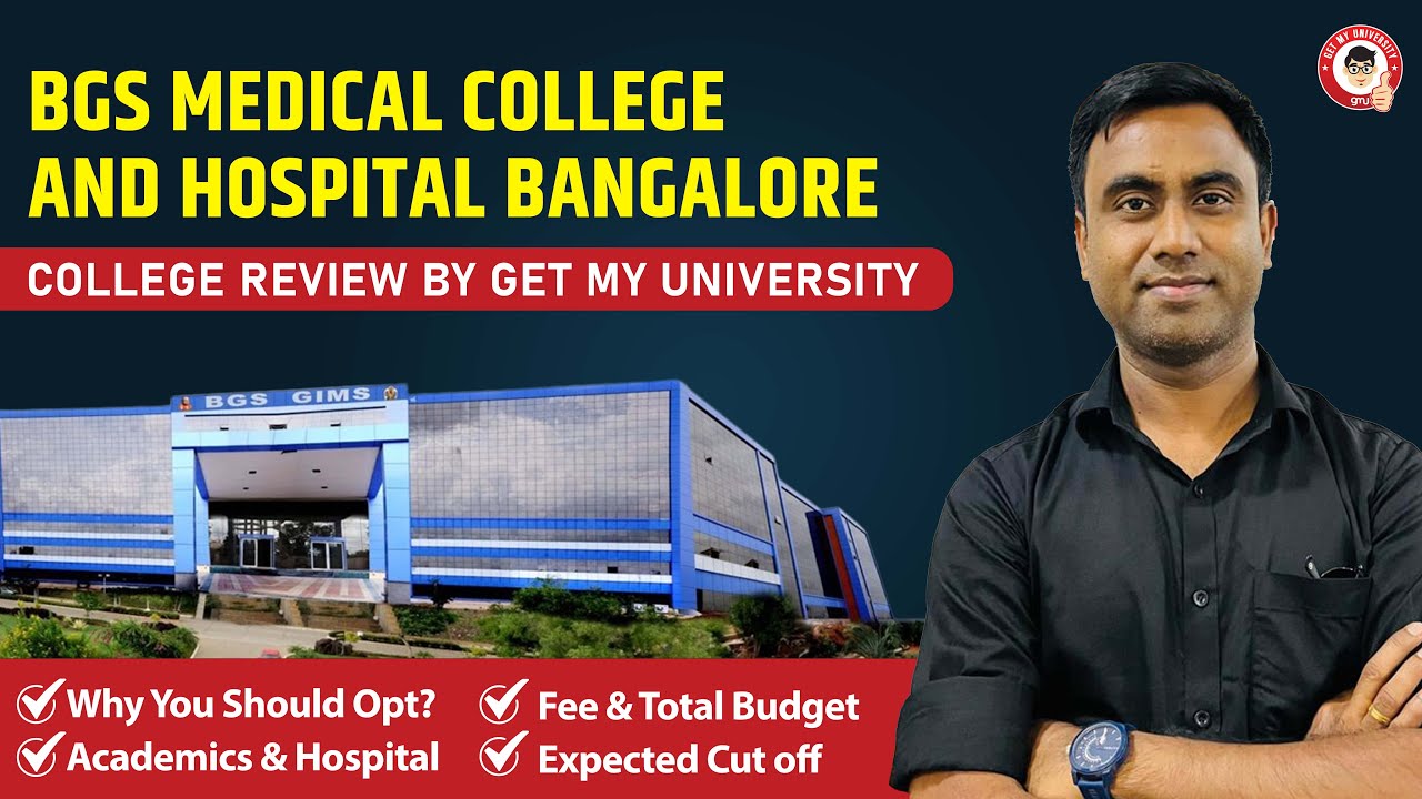 BGS Global Institute of Medical Sciences, Bengaluru: College Review, Cut off & Fees 2024-25