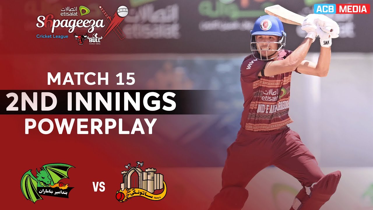 2nd Innings Powerplay | Band-e Amir Dragons vs Bost Defenders | Match 15 | SCLX | ACB | 3Z1A