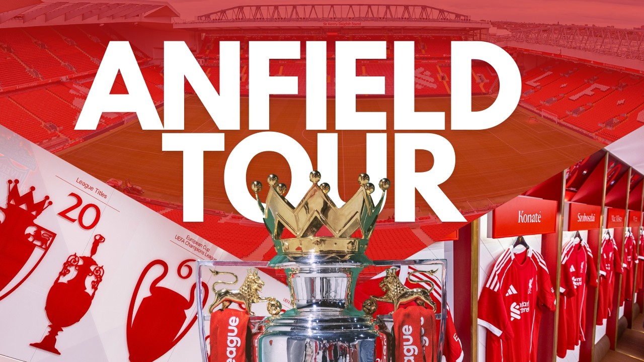 INSIDE ANFIELD | Liverpool FC Stadium Tour 2025