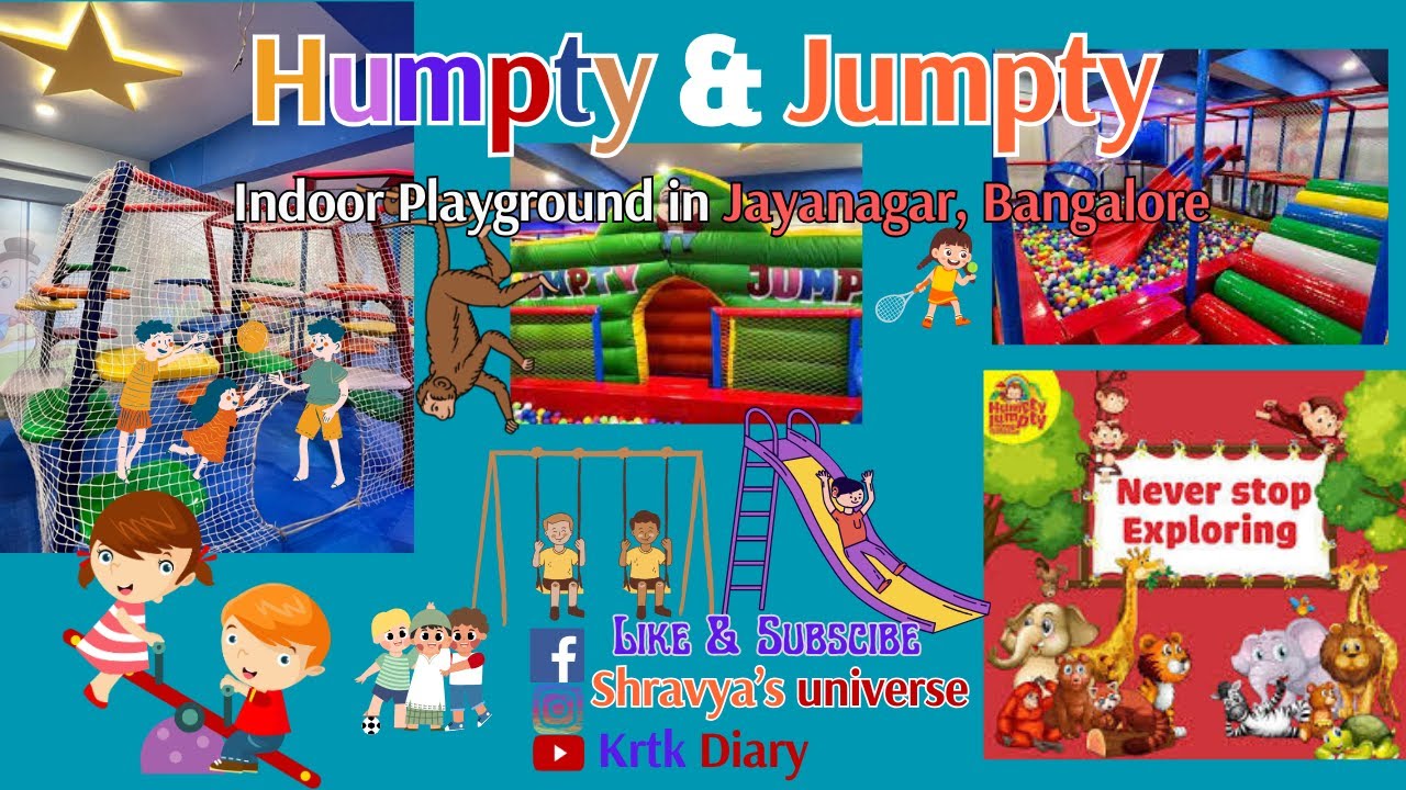 ಹಂಪ್ಟಿ ಜಂಪ್ಟಿ, ಜಯನಗರ - Humpty and Jumpty: A Safe and Stimulating Play Area for Children