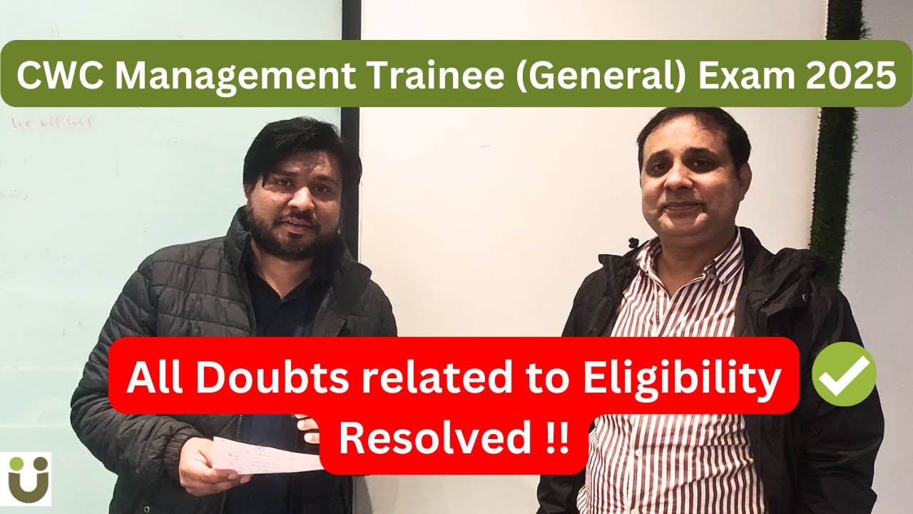 FAQs of Eligibility - CWC Management Trainee (General) Exam 2025