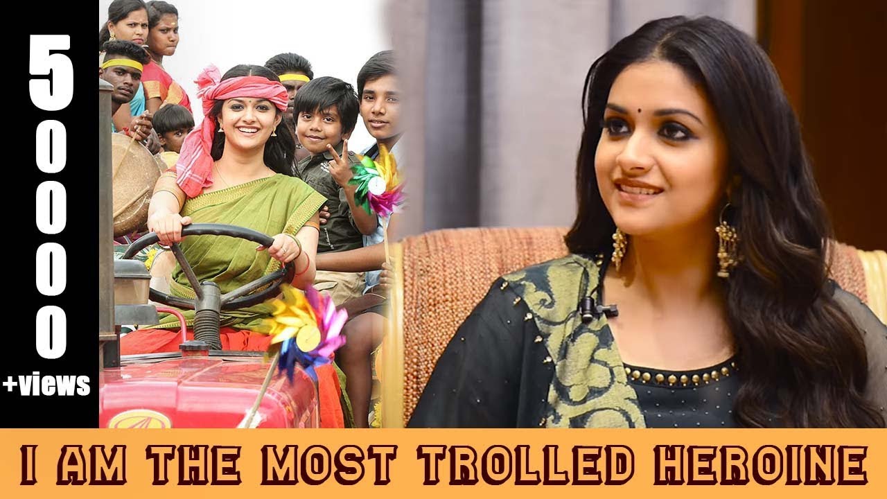 I know I am the most trolled heroine: Keerthy Suresh | Sandakozhi 2 | Vishal | Reeling In