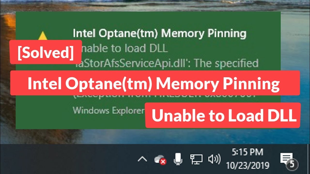 [Solved] Intel Optane(tm) Memory Pinning Unable to Load DLL