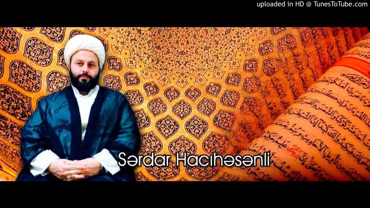 Maide.az Sərdar Hacıhəsənli (C&uuml;mə x&uuml;tbəsi - 22 )