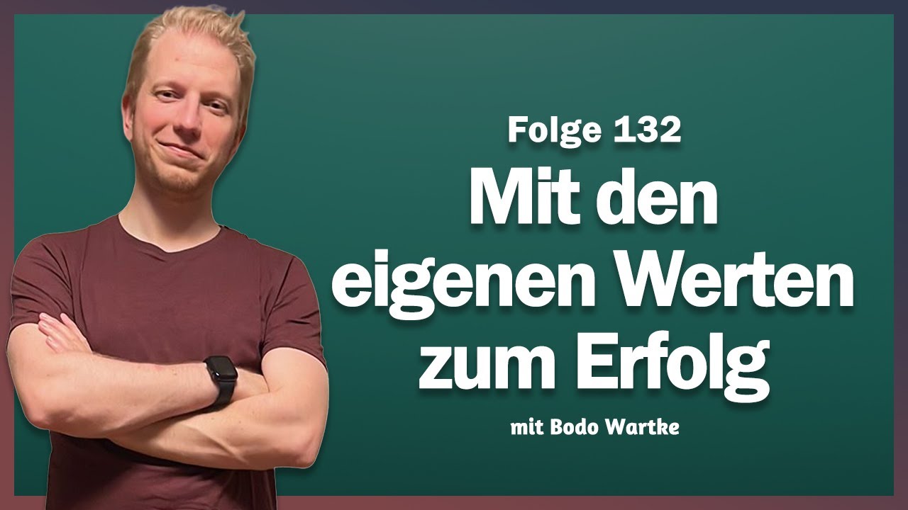 Mensch Matti - 132 - Mit Bodo Wartke - Mit den eigenen Werten zum Erfolg