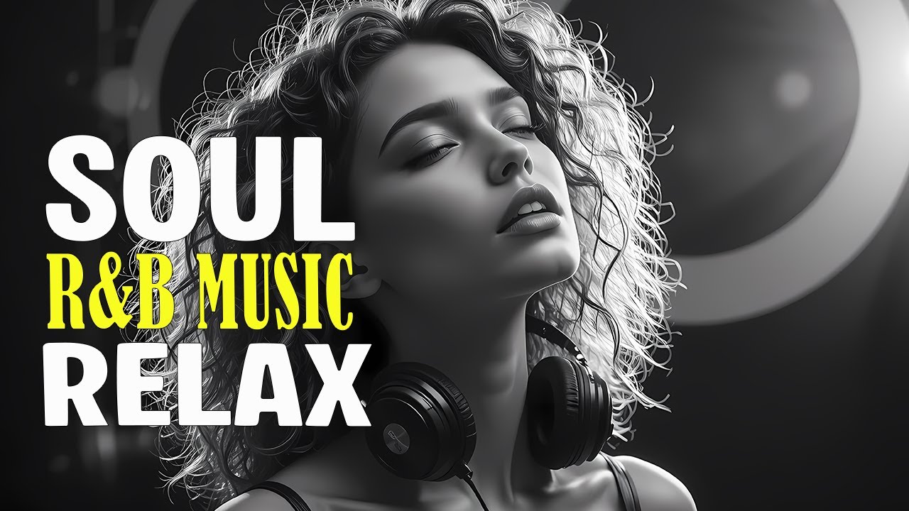 【R&B Soul】Deep R&B Emotions | Soulful Love Songs for Peaceful Listening