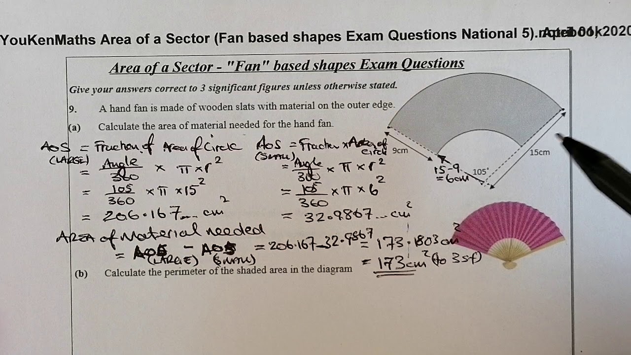 Area of a Sector, Length of Arc & Perimeter of Fan based shapes Exam Questions National 5