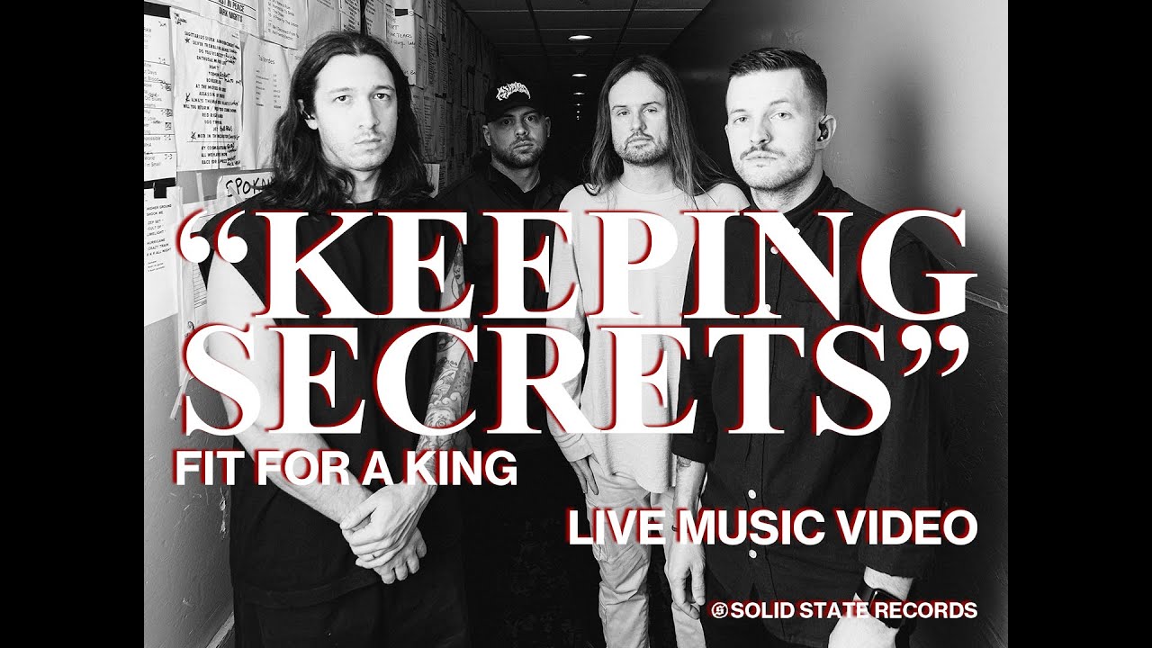 Fit For A King - Keeping Secrets (Official Live Music Video)