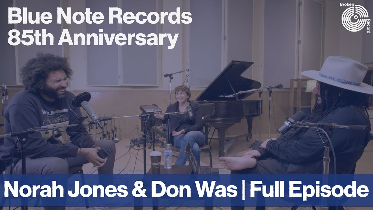 Norah Jones ft. Guest Host Don Was | Blue Note Records 85th Anniversary Series | Broken Record