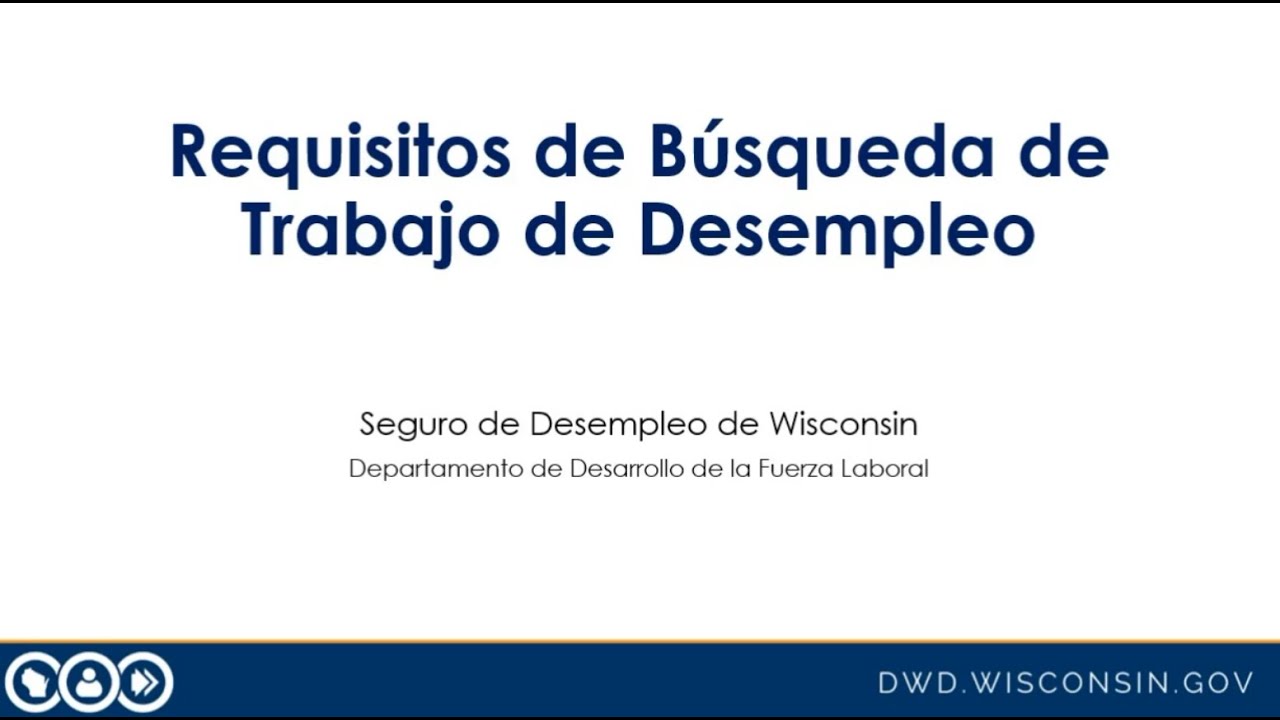 Requisitos de Búsqueda de Trabajo para el Desempleo