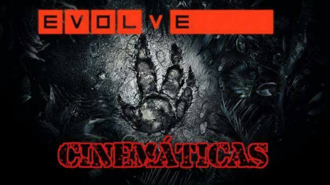 EVOLVE - CINEMÁTICAS