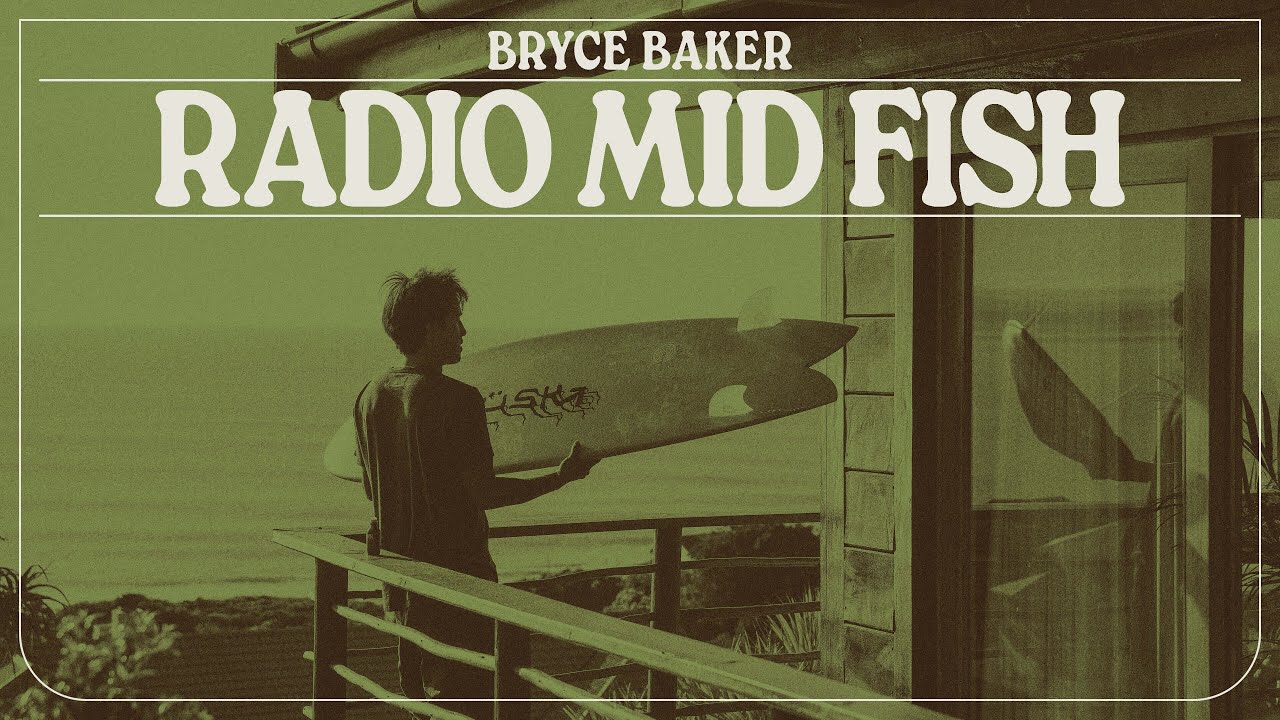 Radio Mid Fish - Bryce Baker