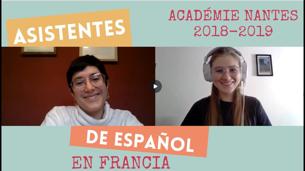 PROGRAMA DE ASISTENTES DE ESPA&Ntilde;OL EN FRANCIA- Academia de Nantes.