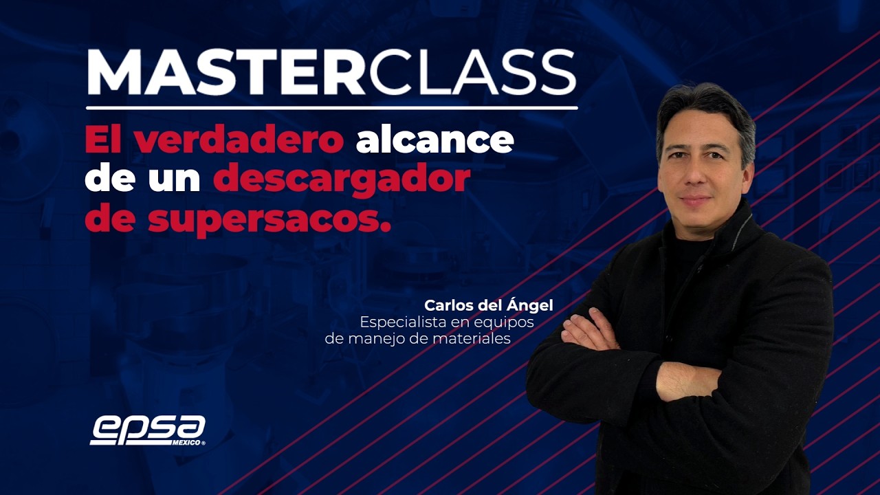 Masterclass | El verdadero alcance de un descargador de supersacos por Carlos del Ángel