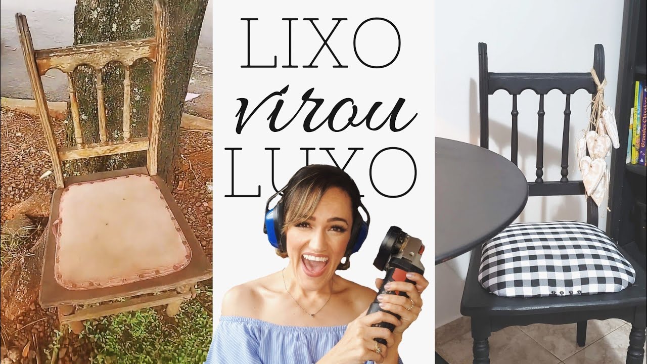 Do lixo ao luxo: minha cadeira estilo farmhouse/ DIY/ trash to treasure/ Faça você mesmo