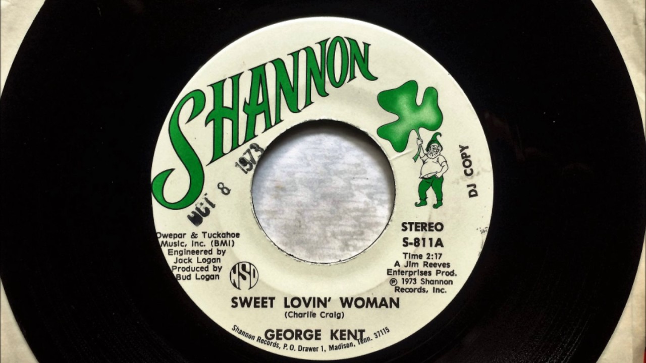 Sweet Lovin' Woman , George Kent , 1973