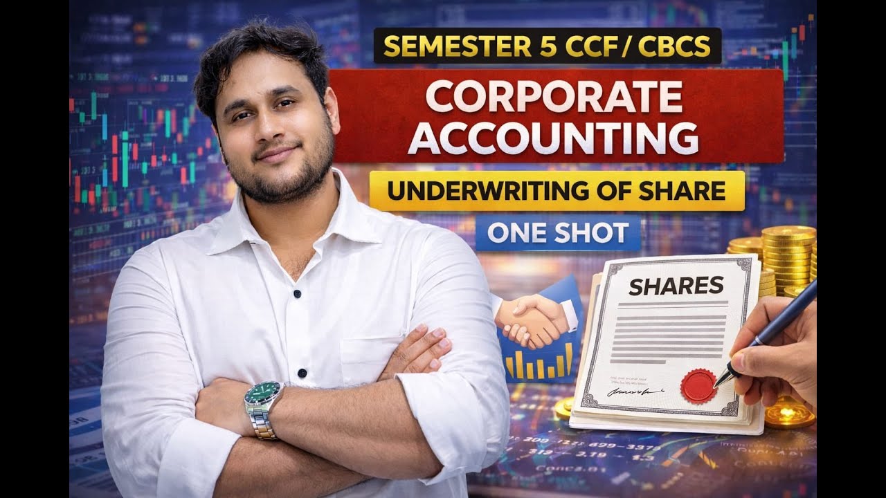 UNDERWRITING OF SHARE ONE SHOT | CORPORATE ACCOUNTING | SEM-5 CCF/CBCS BCOM | CU SEMESTER 5