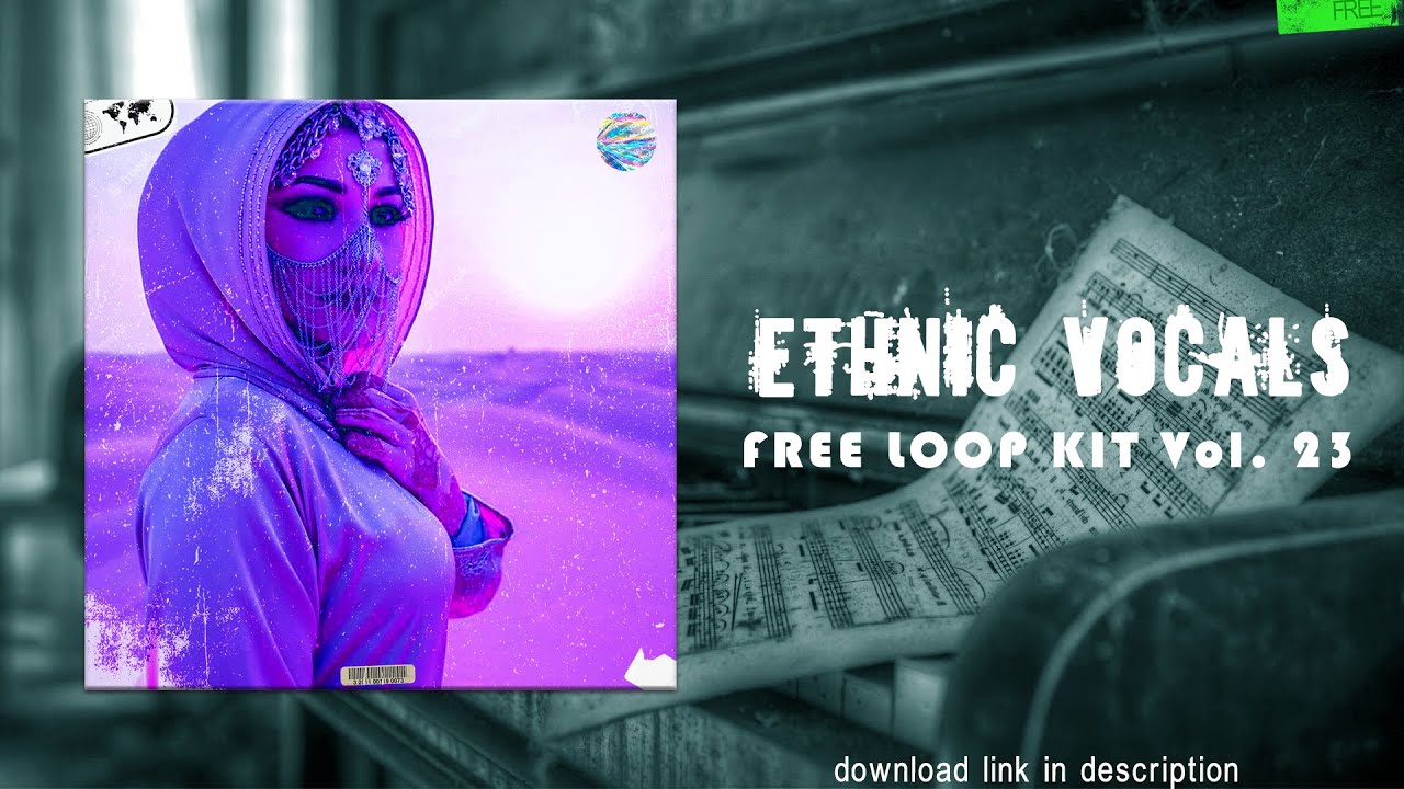 (ROYALTY FREE) Ethnic Vocals LOOP KIT/ Drill SAMPLE PACK (UK Drill, Egyptian, Bulgarian, Arabic)