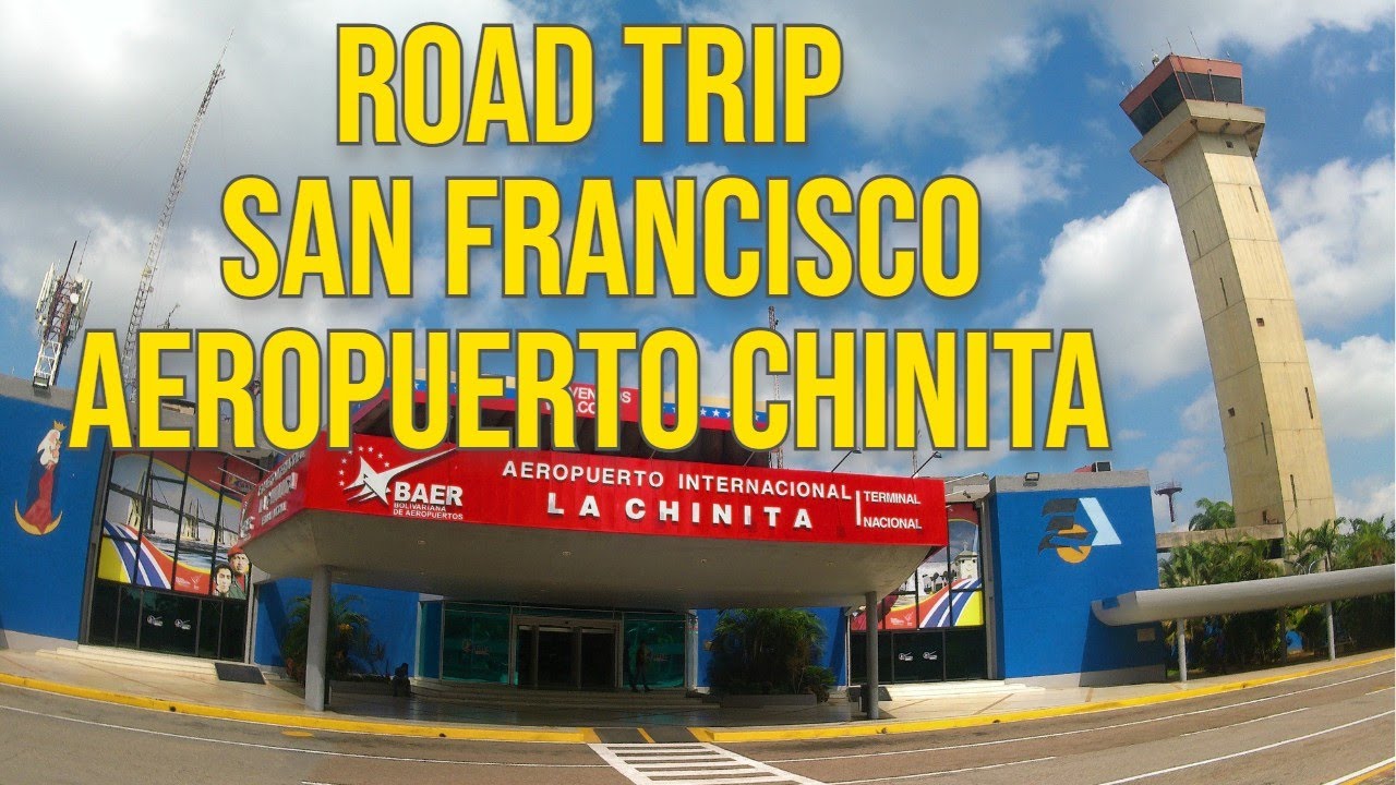 Roadtrip desde San Francisco Aeropuerto Maracaibo La Chinita