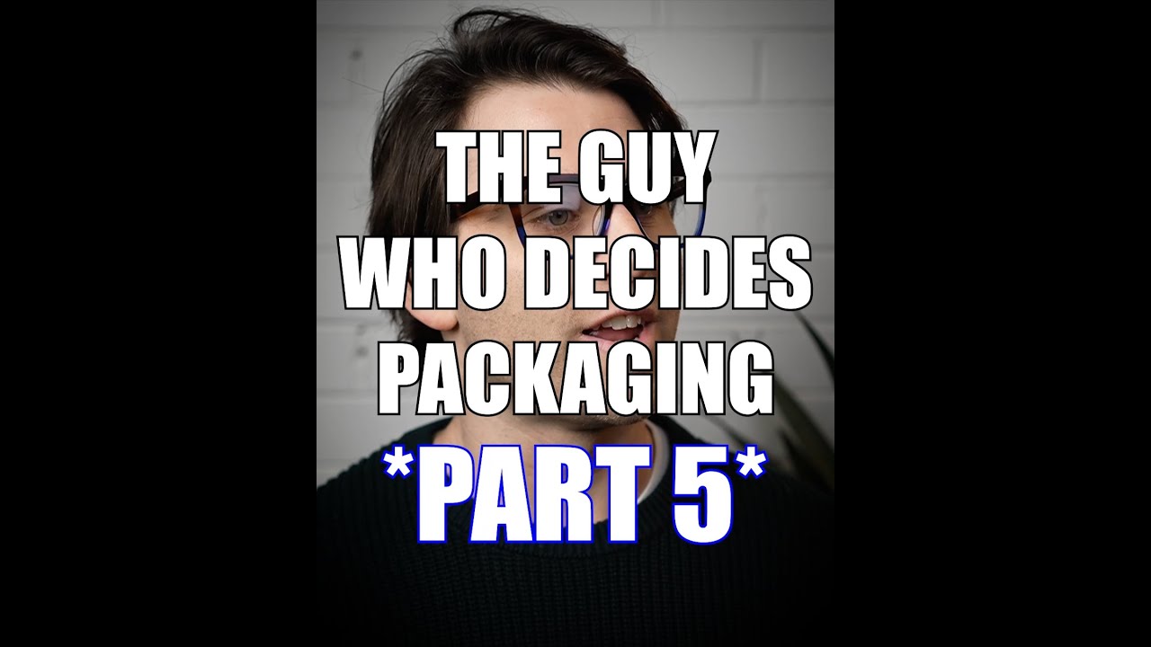 Packaging Guy *PART 5* Why... WHY!!! 🤦&zwj;♂️🤷&zwj;♂️🤯