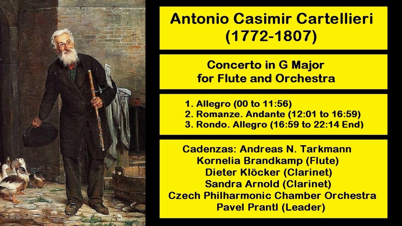 Antonio Casimir Cartellieri (1772-1807) - Concerto in G Major for Flute and Orchestra
