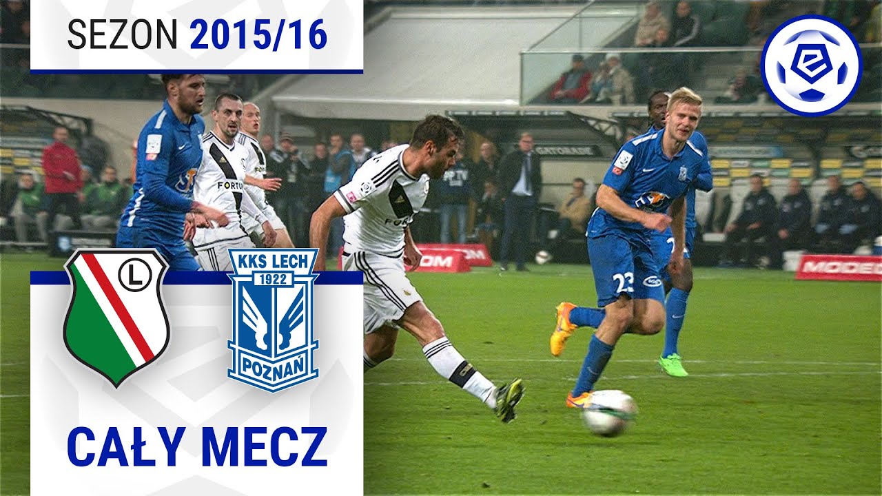 (2/2) Legia Warszawa - Lech Poznań | CAŁY MECZ | Ekstraklasa 2015/16 | 13. Kolejka
